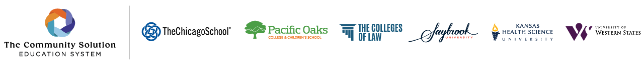 Logos for The Community Solution Education System, The Chicago School, Pacific Oaks College, The Colleges of Law, Saybrook University, and Kansas Health Science Center